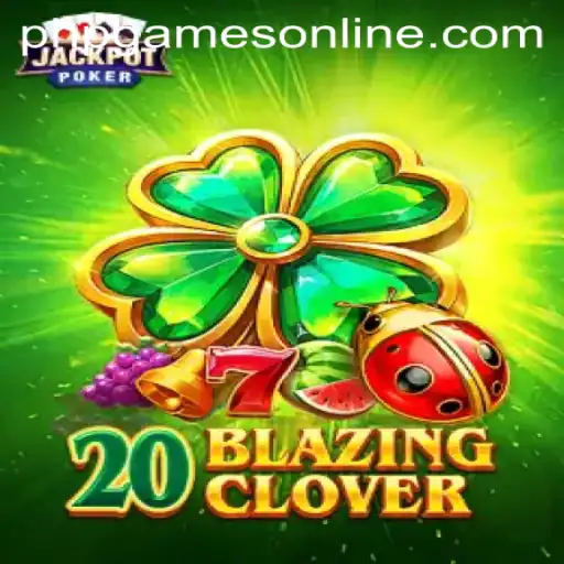 Unveiling 20BlazingClover: The Latest Sensation in PHP Games Online