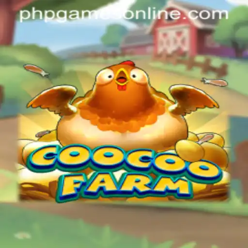 Discover the Thrilling World of CooCooFarm in PHPgames Online
