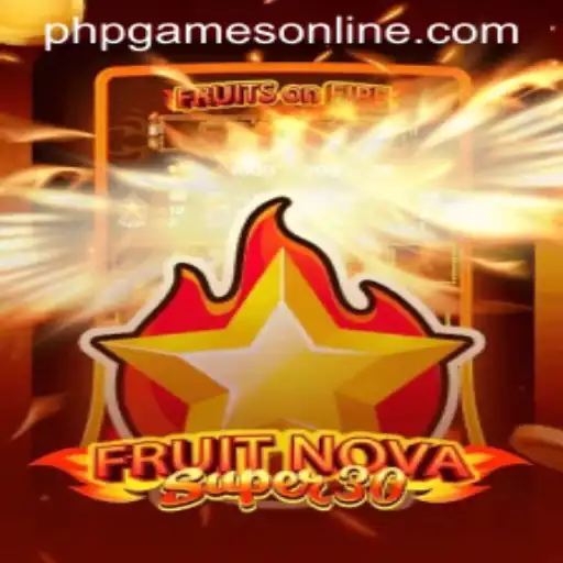 Explore the Thrilling World of FruitrNovaSupe30: A PHPGames Online Adventure