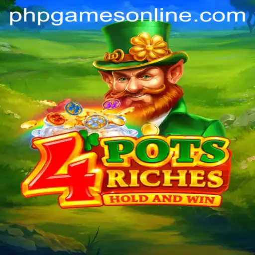 4potsriches: The Exciting New Addition to PHPGames Online