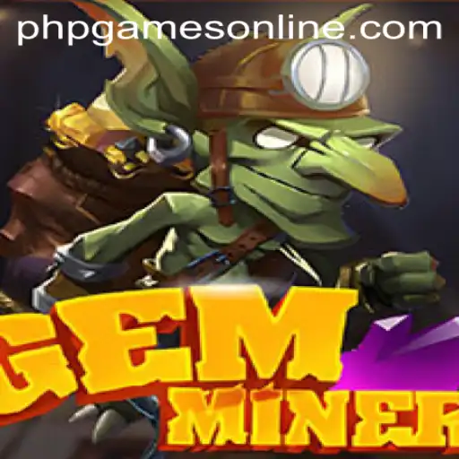 Exploring the Depths of GemMiner: A Guide to This PHP Online Adventure