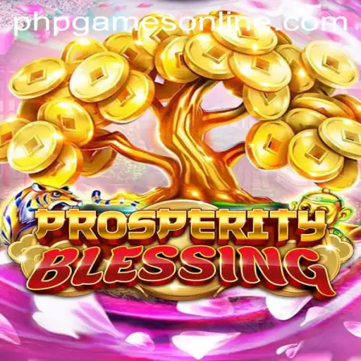 Exploring ProsperityBlessing: A New Journey in PHPGames Online