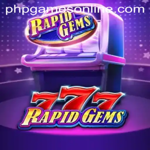 Exploring RapidGems777: A New Era in PHP Games Online